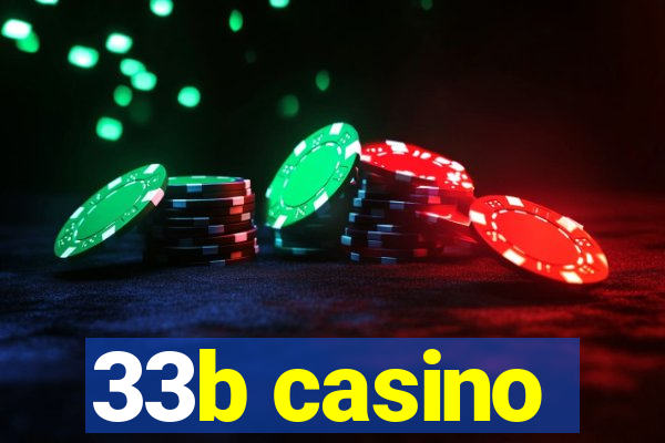 33b casino